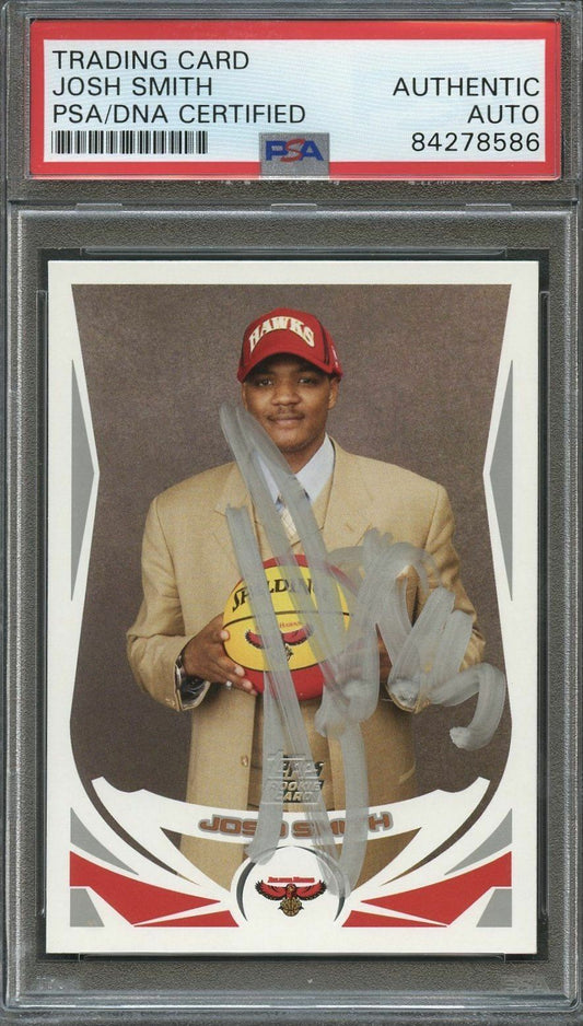 2004 Topps #237 Josh Smith signed Auto Card PSA/DNA Slabbed Hawks
