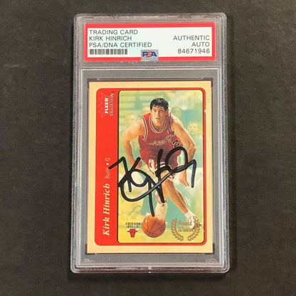 2004-05 Fleer Tradition #217 Kirk Hinrich Signed Card PSA Slabbed Bulls