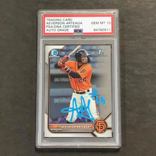 2022 1st Bowman Chrome #BCP-82 Aeverson Arteaga Signed Card PSA Slabbed Auto 10