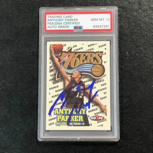 1997-98 NBA Hoops #200 Anthony Parker Signed Card AUTO 10 PSA Slabbed 76ers