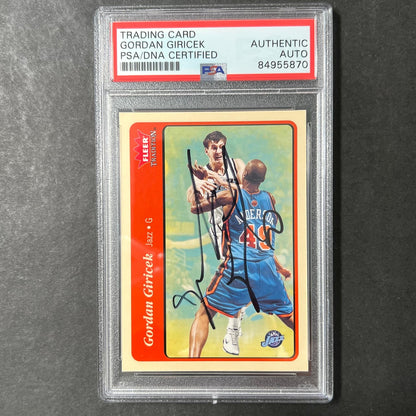 2004-05 Fleer #202 Gordan Giricek Signed Card AUTO PSA Slabbed Jazz