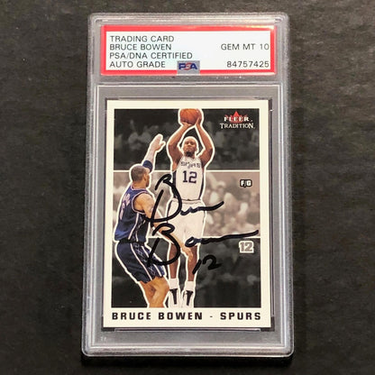 2003-04 Fleer Tradition #139 Bruce Bowen Signed Card AUTO 10 PSA Slabbed Spurs