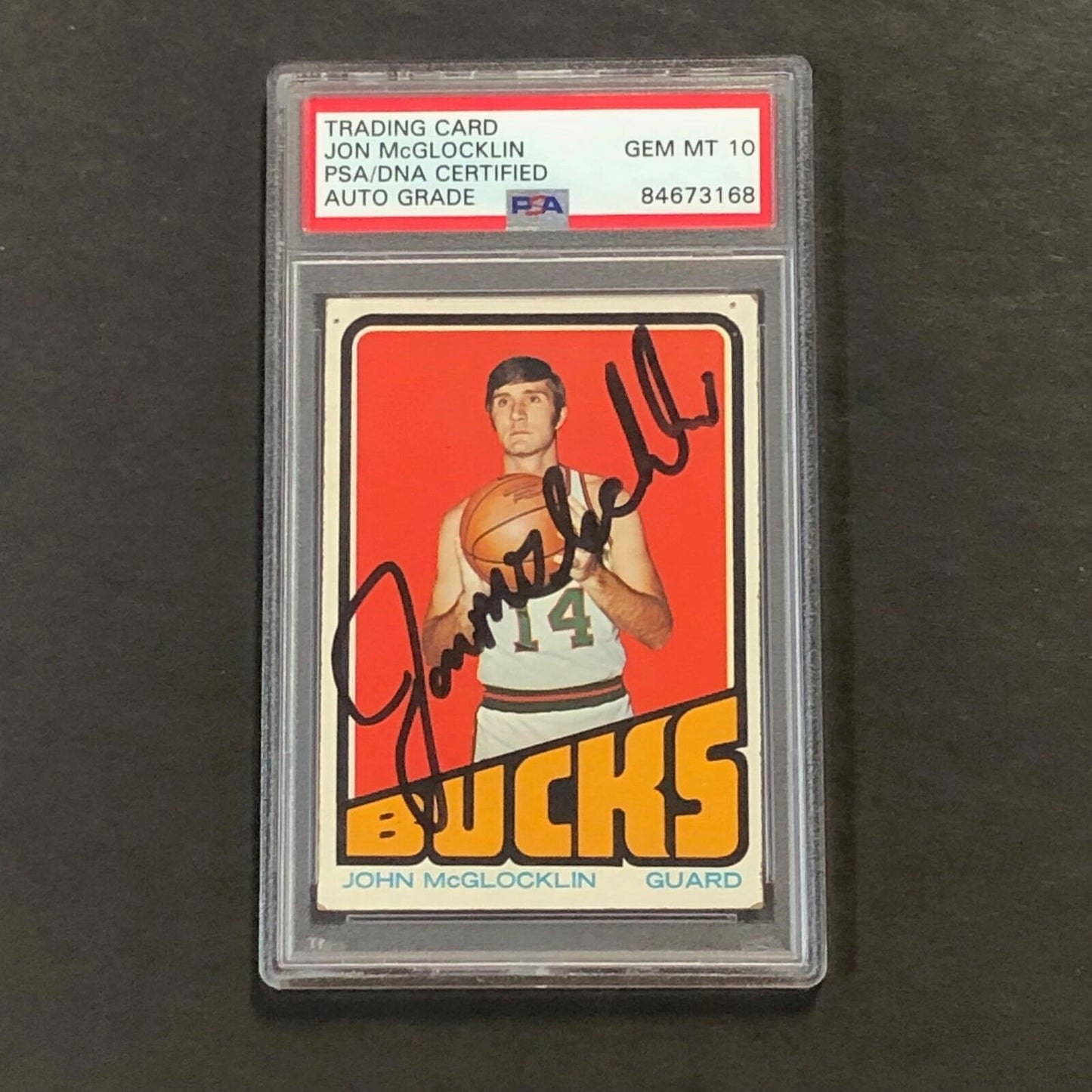 1972-73 Topps Basketball #54 Jon McGlocklin Signed Card PSA Slabbed Auto 10 Buck