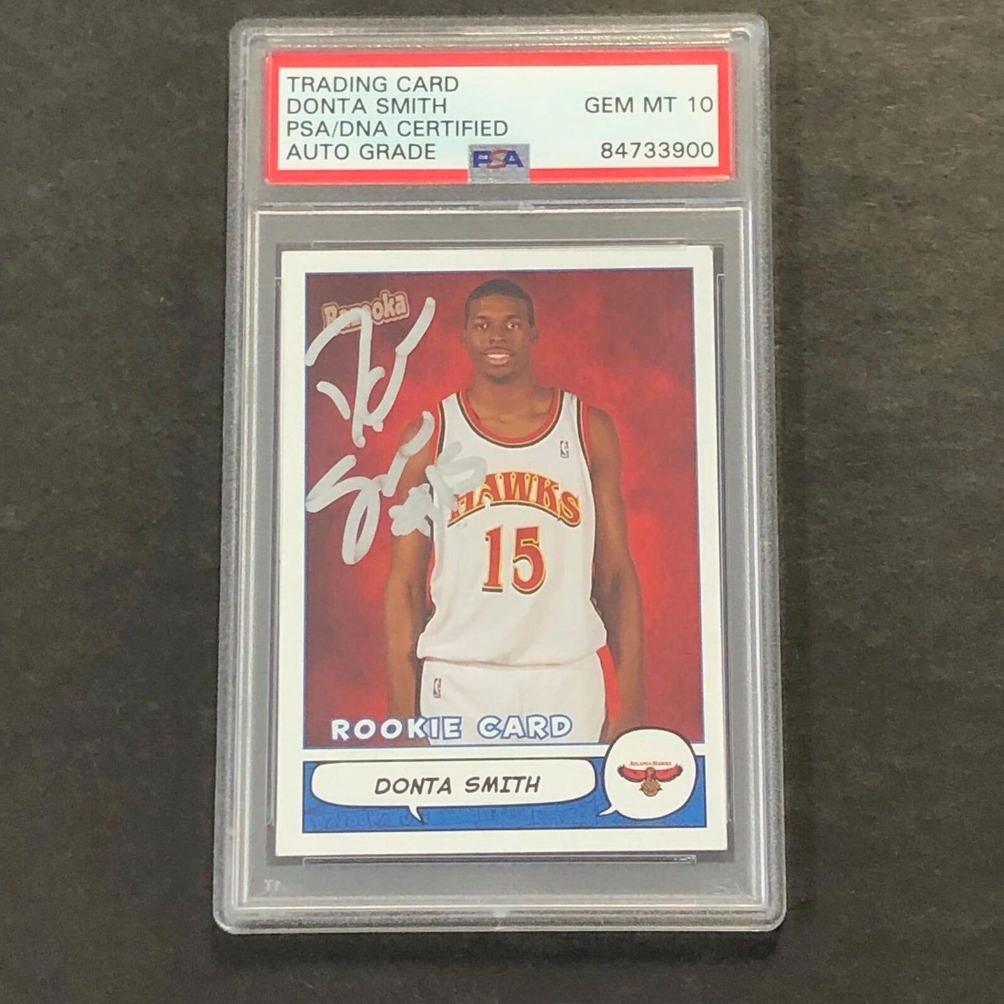 2005 Topps Bazooka #218 Donta Smith Signed Card AUTO 10 PSA Slabbed Hawks