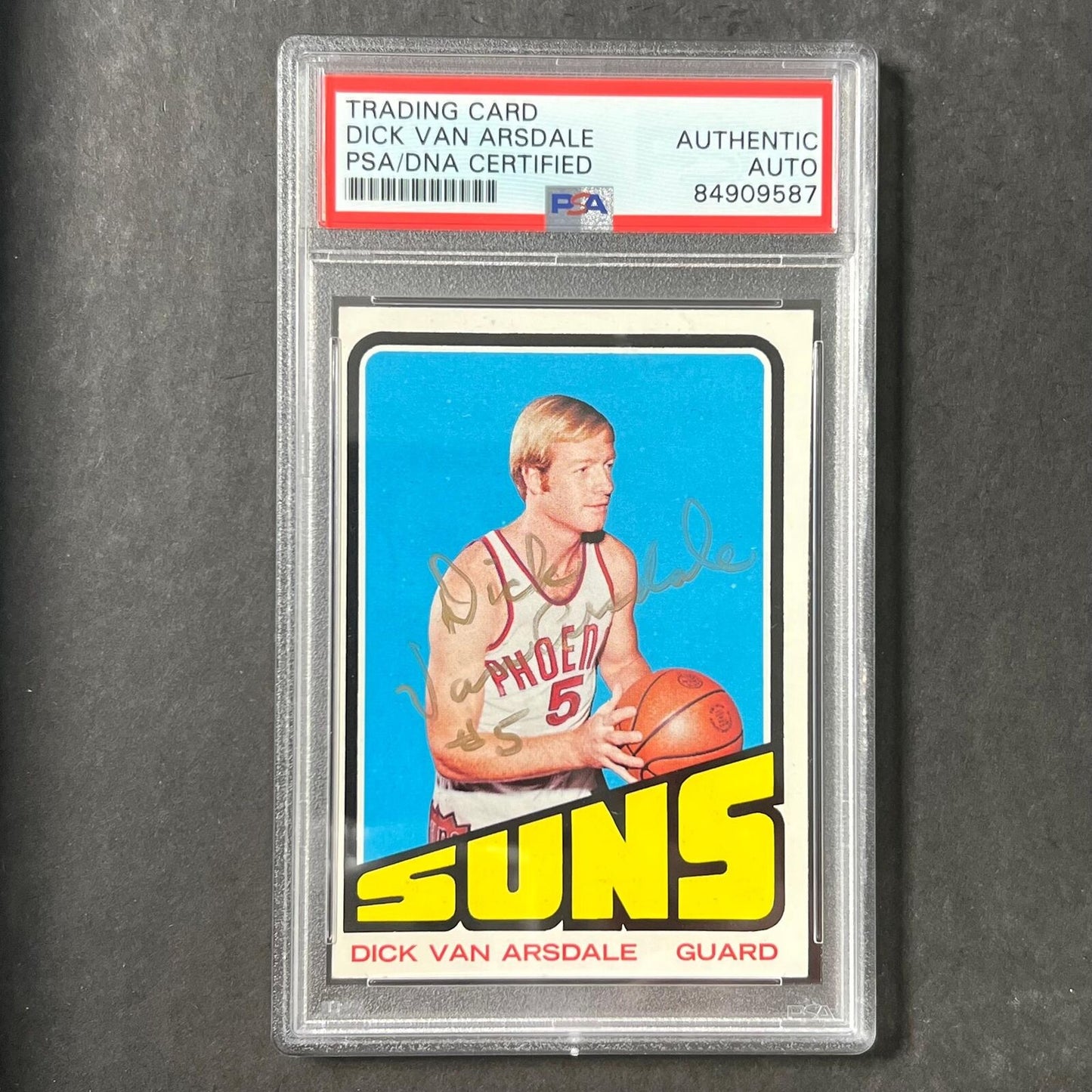 1971-72 Basketball Card #85 Dick Van Arsdale Signed AUTO 10 PSA Slabbed Suns