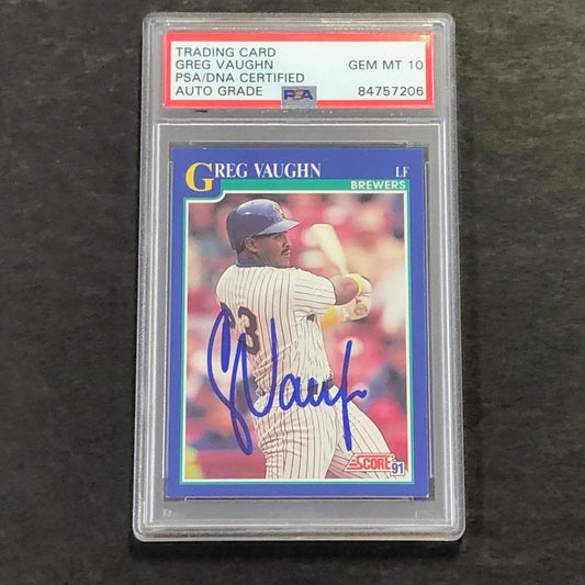 1991 Score #528 Greg Vaughn Signed Card AUTO 10 PSA Slabbed Brewers