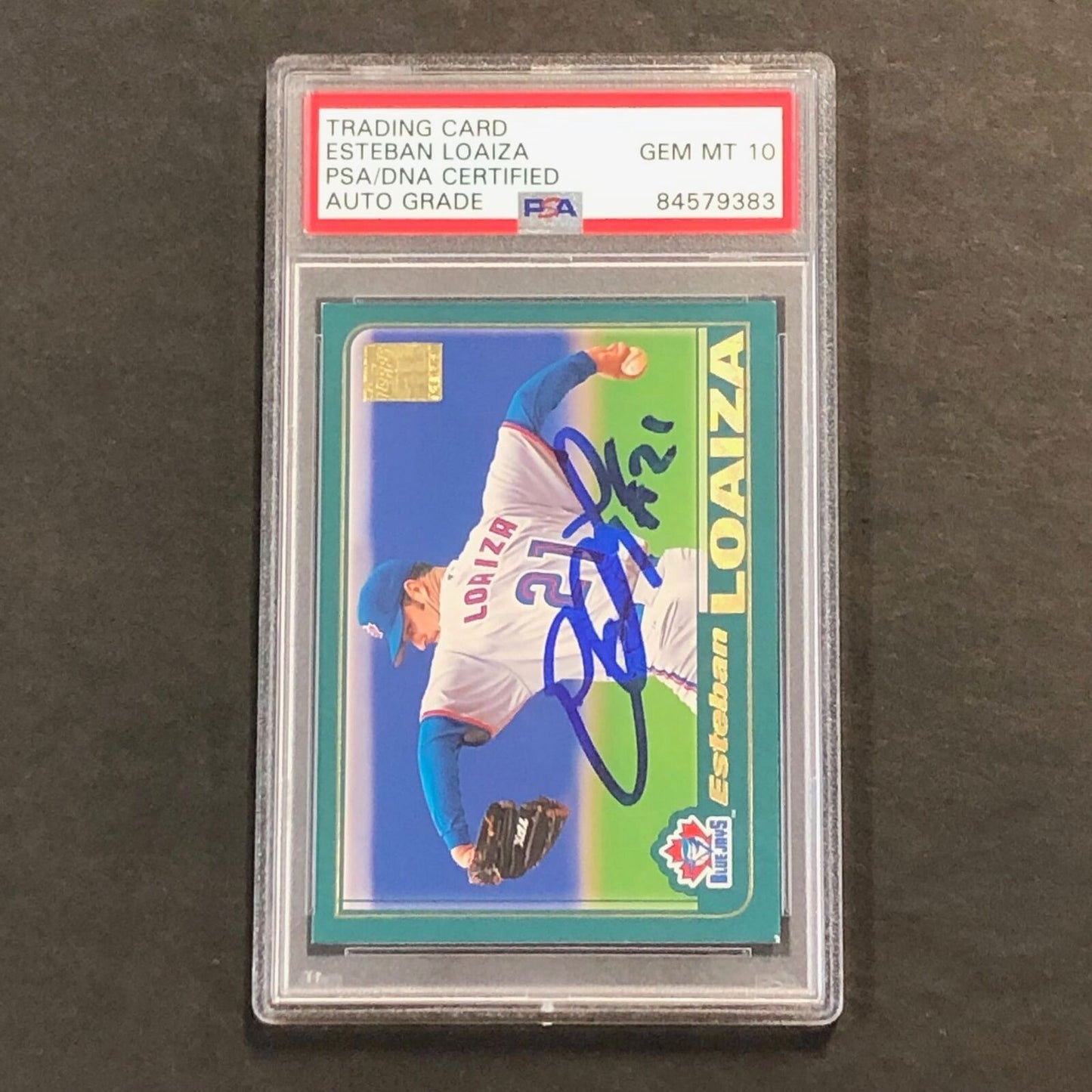2001 Topps #513 ESTEBAN LOAIZA Signed Card PSA/DNA Slabbed Autographed AUTO 10 B