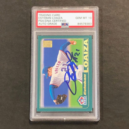 2001 Topps #513 ESTEBAN LOAIZA Signed Card PSA/DNA Slabbed Autographed AUTO 10 B