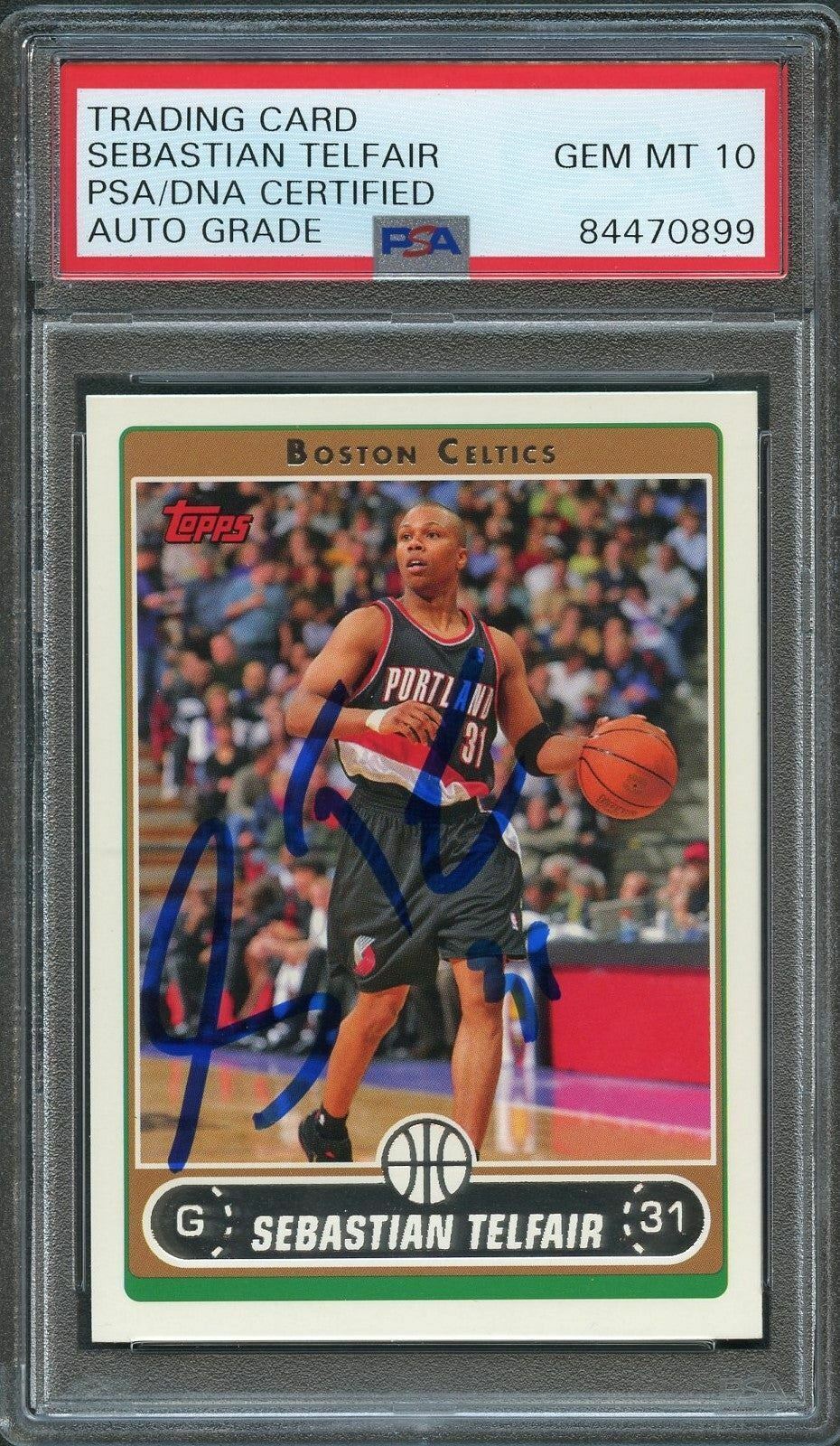 2006-07 Topps #14 Sebastian Telfair Signed Card AUTO 10 PSA/DNA Slabbed Boston C