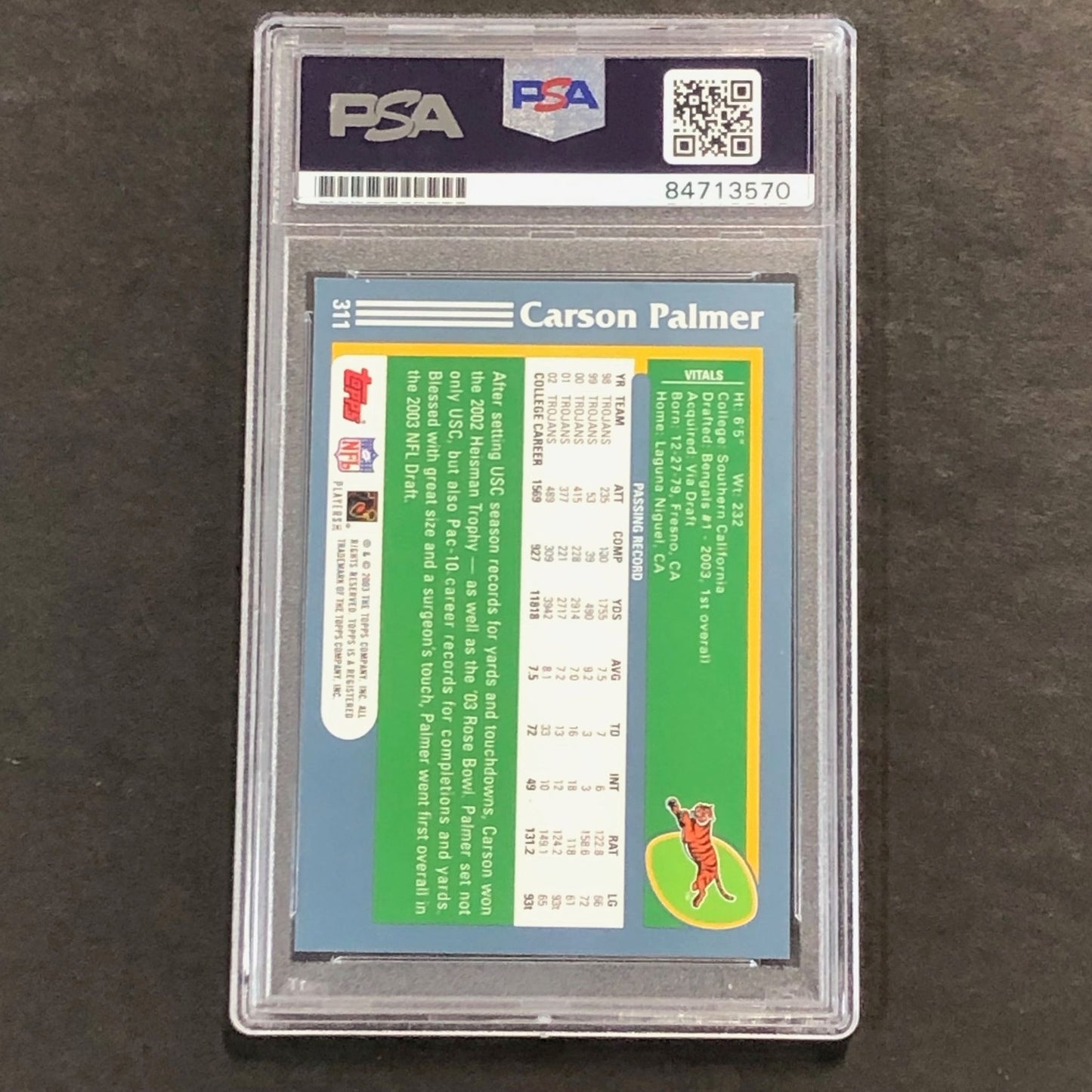 2003 Topps Rookie Card #311 Carson Palmer Signed Card PSA Auto Slabbed Bengals