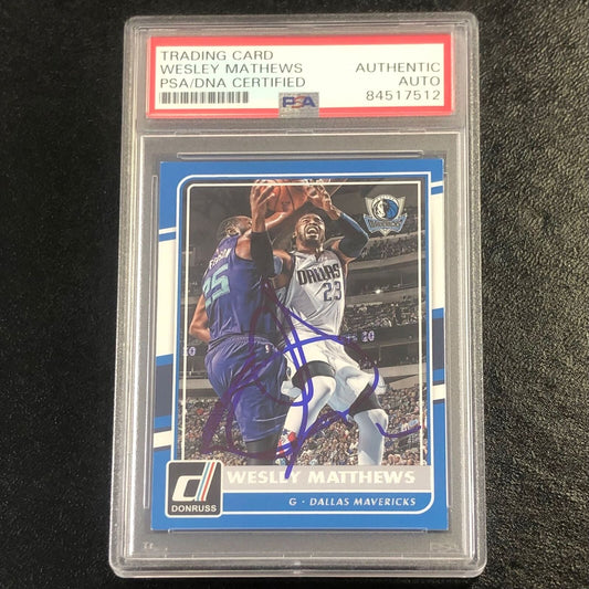 2015-16 Donruss Basketball #3 Wesley Matthews Signed Card AUTO PSA Slabbed Maver