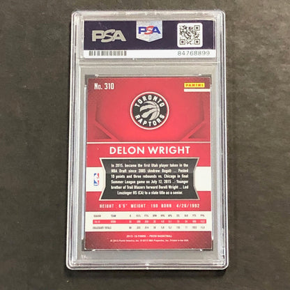 2015 Panini Prizm #310 Delon Wright Signed Card AUTO 9 PSA Slabbed Raptors