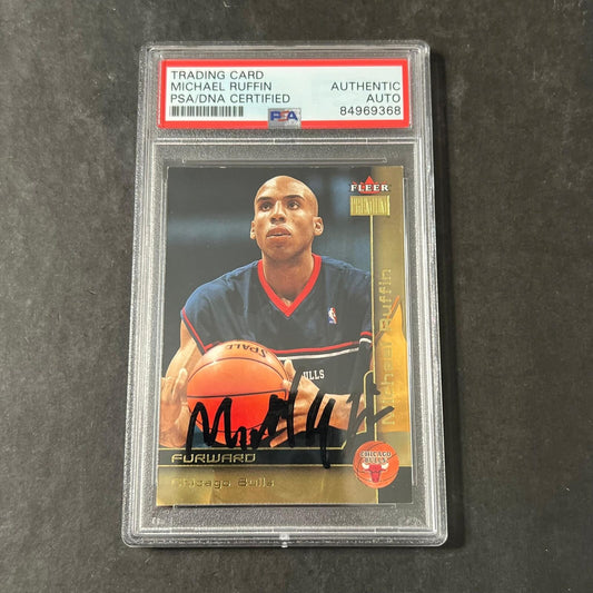 2000-2001 Fleer #128 Michael Ruffin Signed Card AUTO PSA Slabbed Bulls
