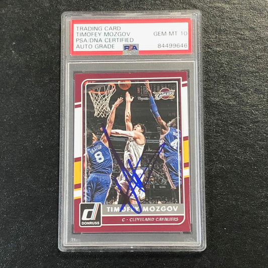 2015-16 Donruss #154 Timofey Mozgov Signed AUTO 10 PSA Slabbed Cavaliers