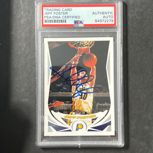 2004-05 Topps #98 Jeff Foster Signed Card AUTO PSA Slabbed Pacers