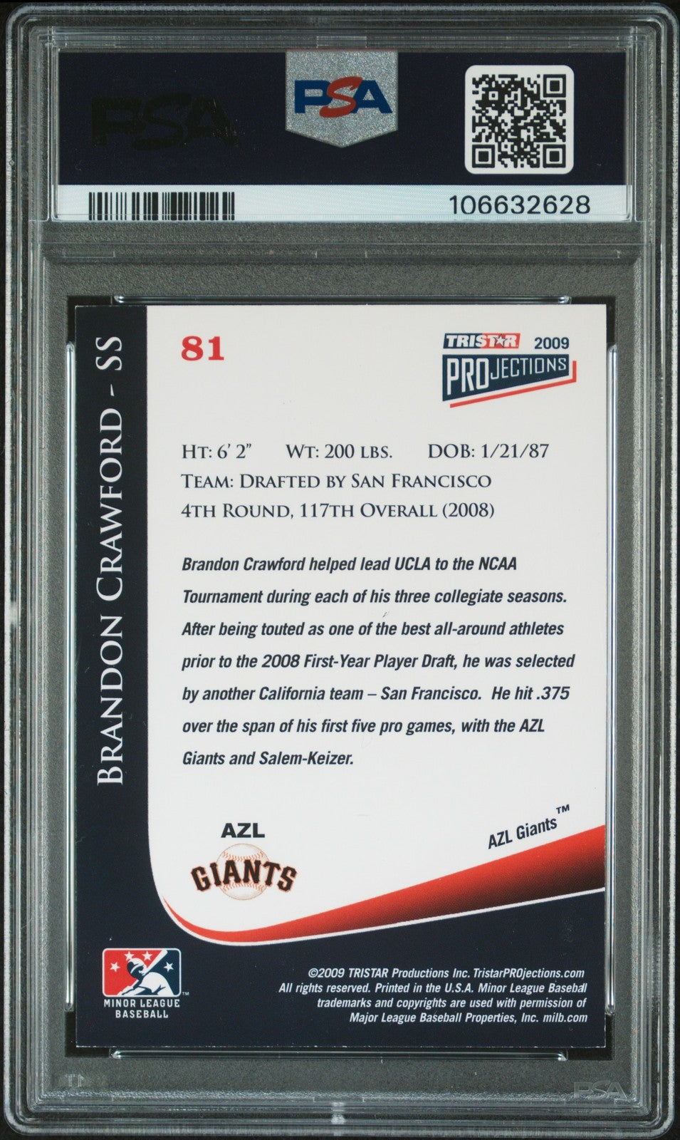 2009 Tristar Projections #81 Brandon Crawford signed card PSA 7 Auto 10