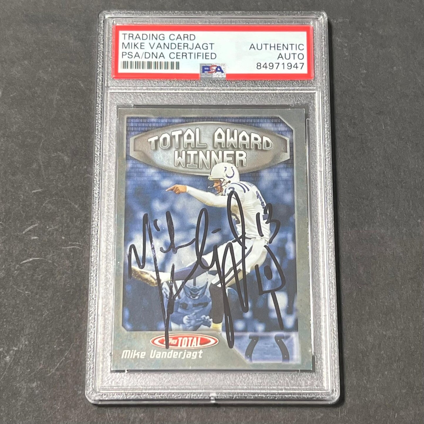 2004 Topps Total Award Winner #AW17 Mike Vanderjagt Signed AUTO PSA Slabbed Colt