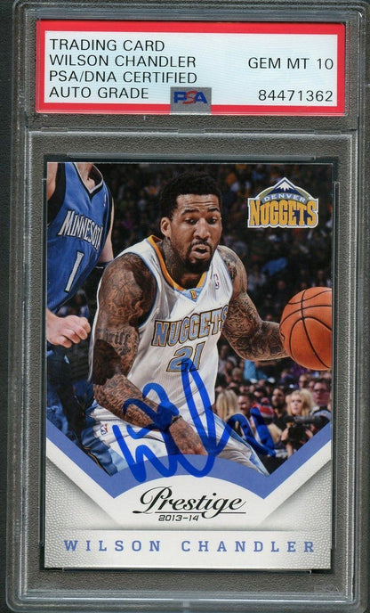 2013-14 Panini Prestige #67 Wilson Chandler Signed Card AUTO 10 PSA Slabbed