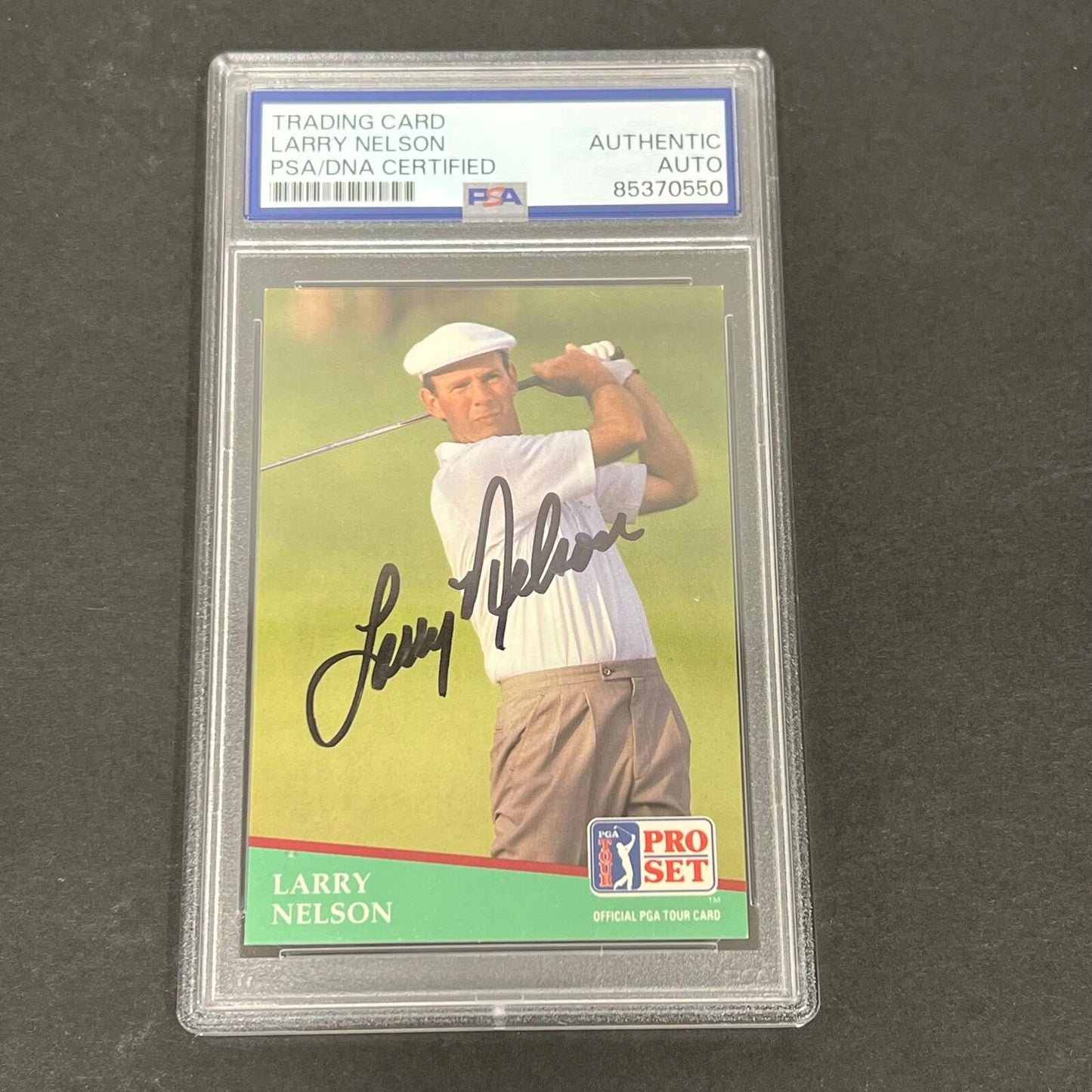 1991 Pro Set #16 Larry Nelson Signed Card PSA/DNA Slabbed AUTO Golf