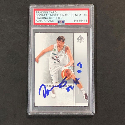 2011-12 SP Authentic #40 Donatas Motiejunas Signed Card AUTO 10 PSA Slabbed Lith