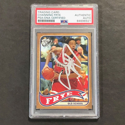 2005 PressPass #5 Channing Frye Signed Card AUTO PSA Slabbed RC Arizona