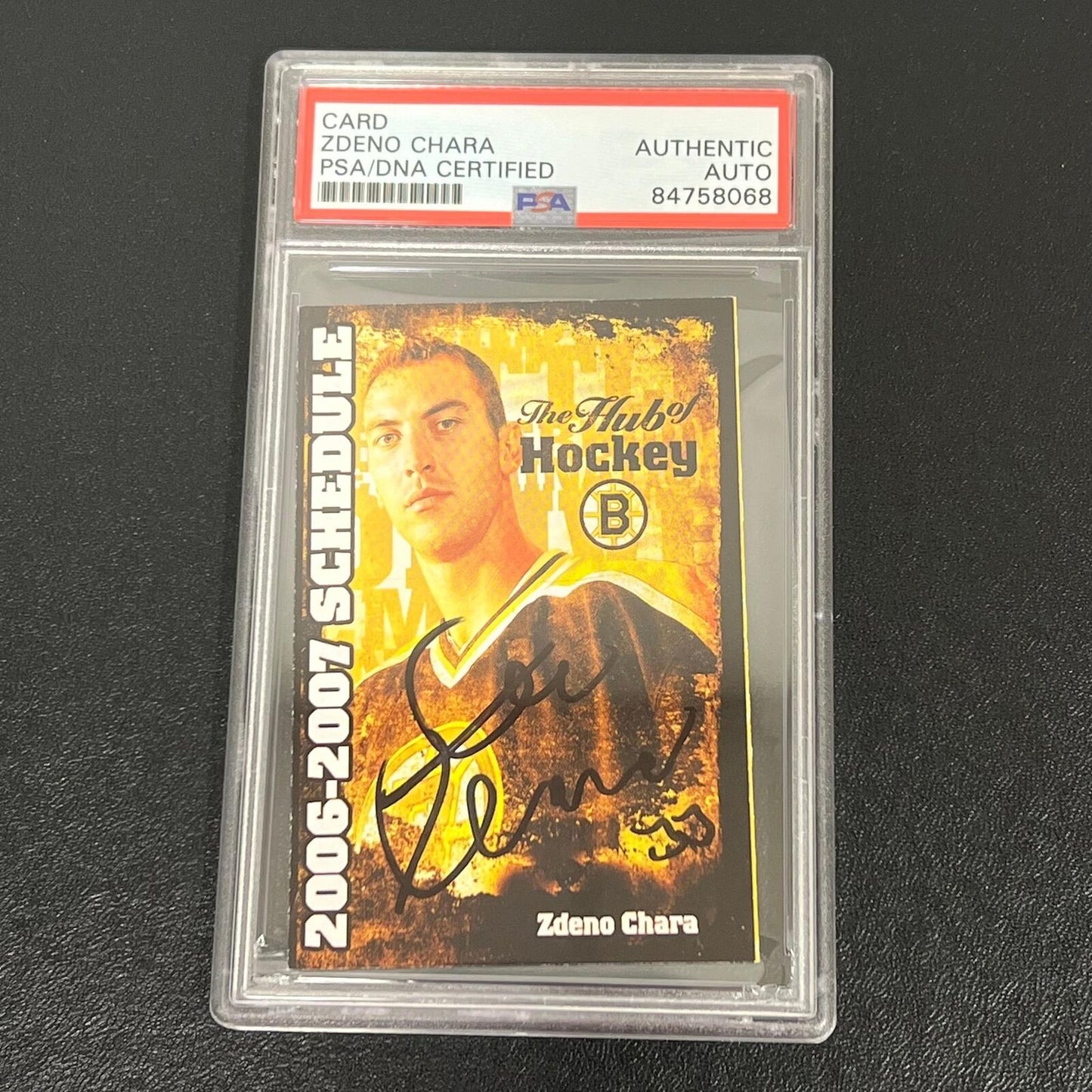 2006-07 Hub of Hockey Schedule Zdeno Chara Signed Card AUTO PSA Slabbed Bruins