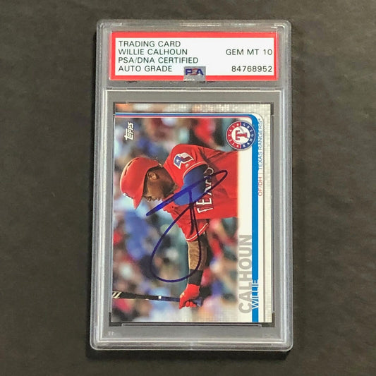 2019 Topps #TR-8 Willie Calhoun Signed Card AUTO 10 PSA Slabbed Rangers