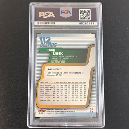 2003-04 Fleer Focus #112 Tony Delk Signed Card AUTO PSA/DNA Slabbed Celtics