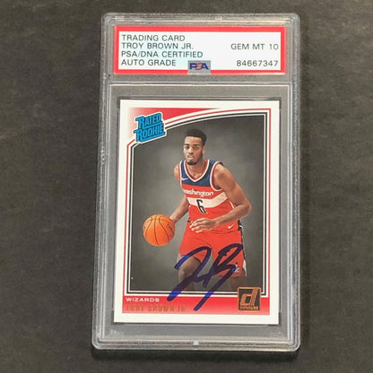 2018-19 Panini Optic #192 TROY BROWN JR. Signed Card AUTO GRADE 10 PSA RC Rookie