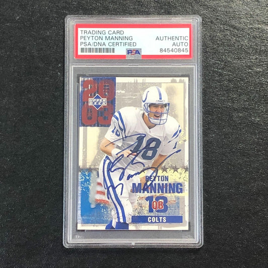 2003 Upper Deck #4 Peyton Manning Signed Card PSA Slabbed Colts