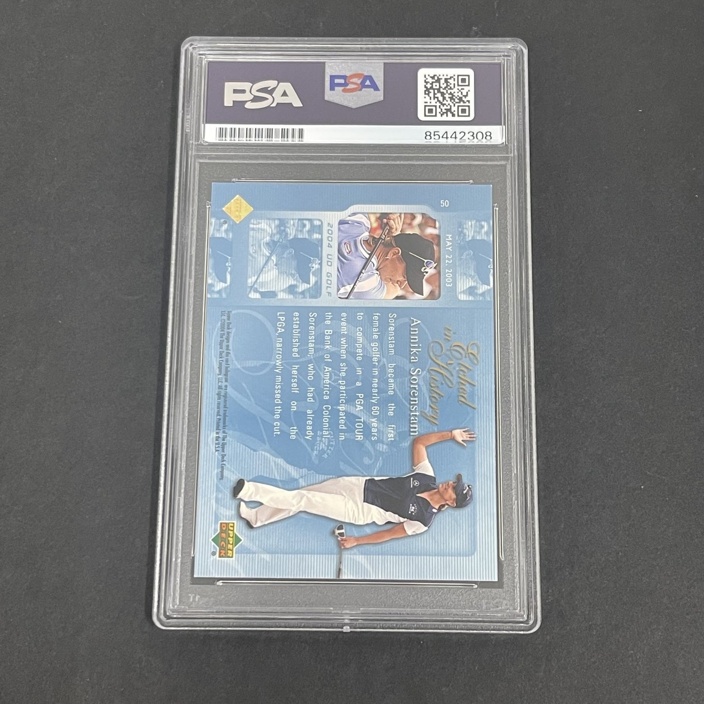 2004 Upper Deck #50 Annika Sörenstam Etched In History signed card PSA Auto 10