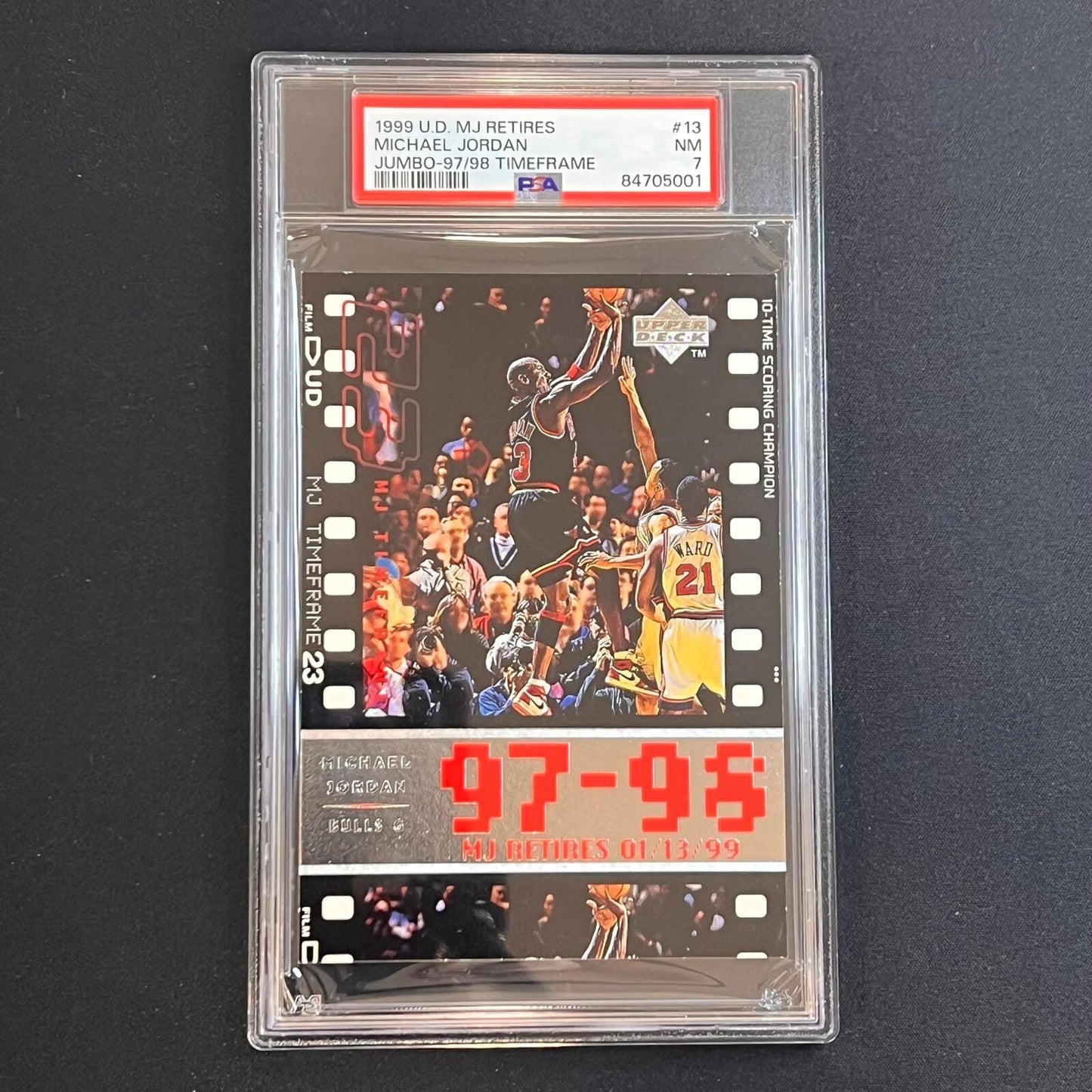 1999 Upper Deck MJ Retires Jumbo-97/98 Timeframe #13 Michael Jordan PSA NM 7 Bul