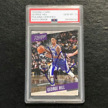 2017-18 Panini Prestige #60 George Hill Signed Card Auto 10 PSA Slabbed Kings