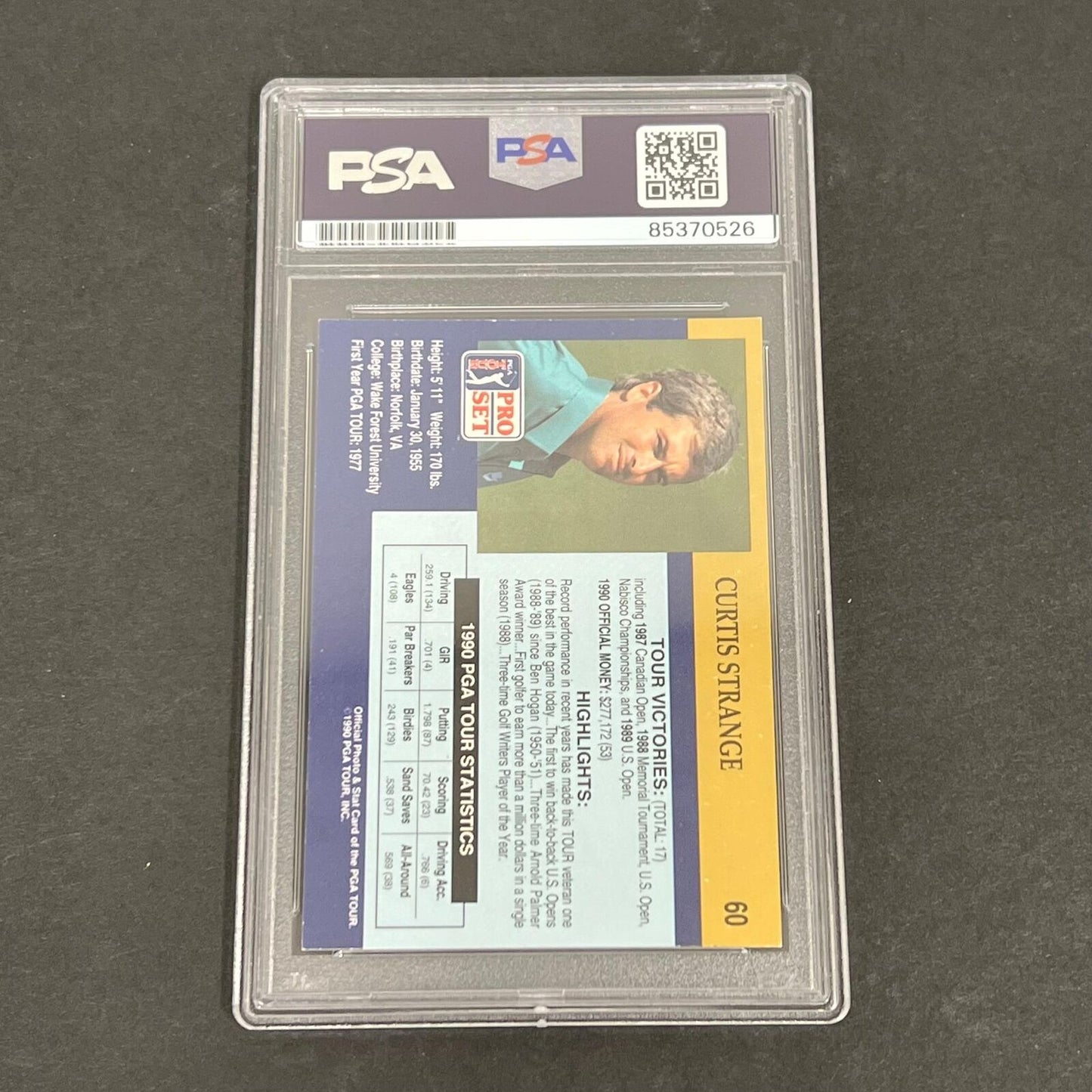 1990 Pro Set PGA Tour #60 Curtis Strange Signed Card AUTO PSA Slabbed Golf