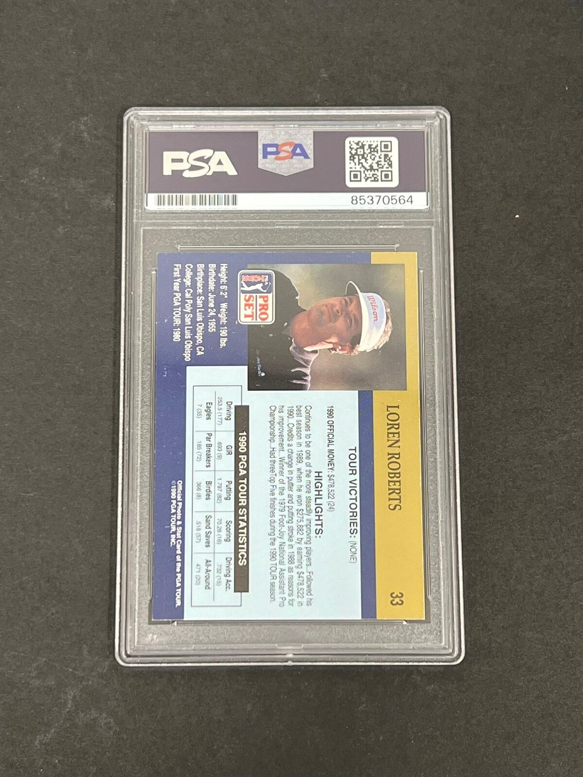 1990 PGA Tour Pro Set #33 Loren Roberts Signed Card PSA/DNA Autographed Slabbed