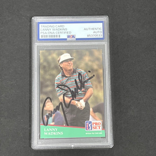 1991 PGA Tour Pro Set #36 Lanny Wadkins Signed Card PSA/DNA Autographed Slabbed