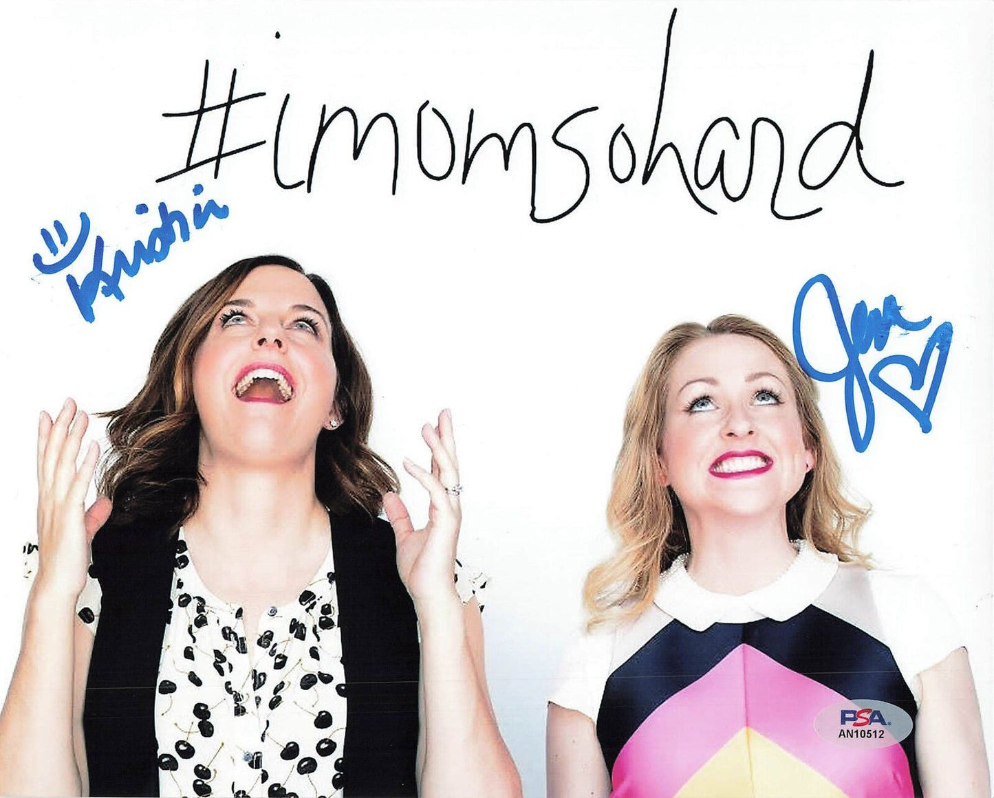 Kristin Hensley and Jennifer Smedley "#imomsohard" signed 8x10 photo PSA/DNA Aut