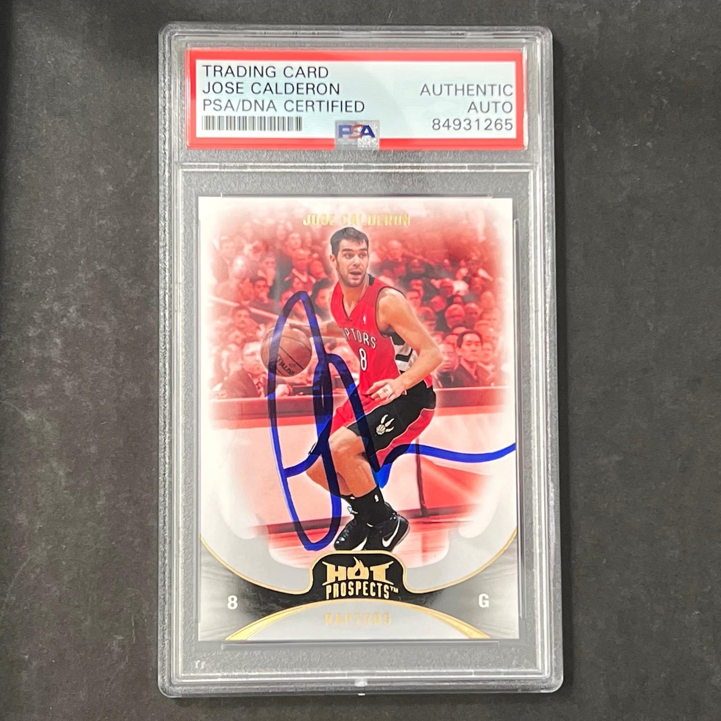 2008-2009 Fleet NBA Top Prospects #15 Jose Calderon Signed Card AUTO PSA Slabbed