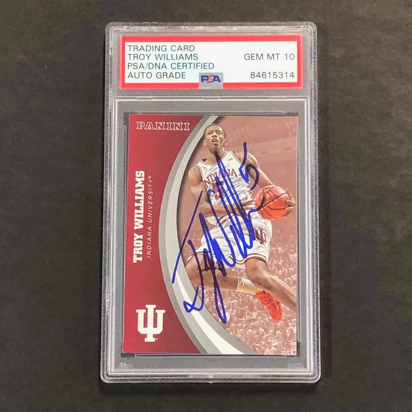 2016 Panini #27 Troy Williams Signed Card AUTO 10 PSA/DNA Slabbed Indiana