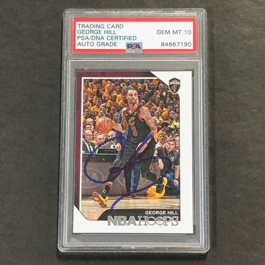 2018-19 Panini Donruss #112 George Hill Signed Card AUTO GRADE 10 PSA/DNA Slabbe