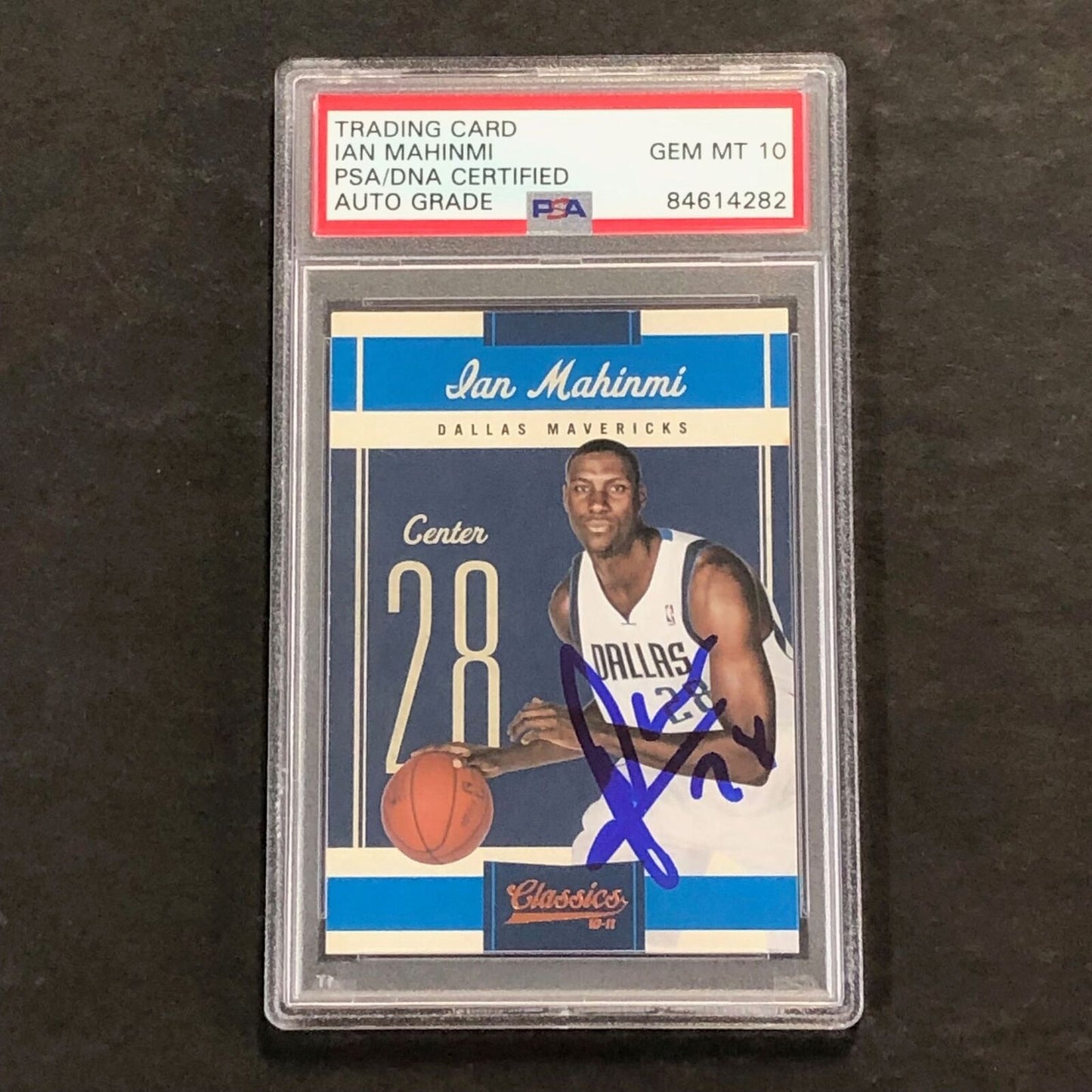 2010-11 Panini Classics #4 Ian Mahinmi Signed Card AUTO 10 PSA Slabbed Mavericks