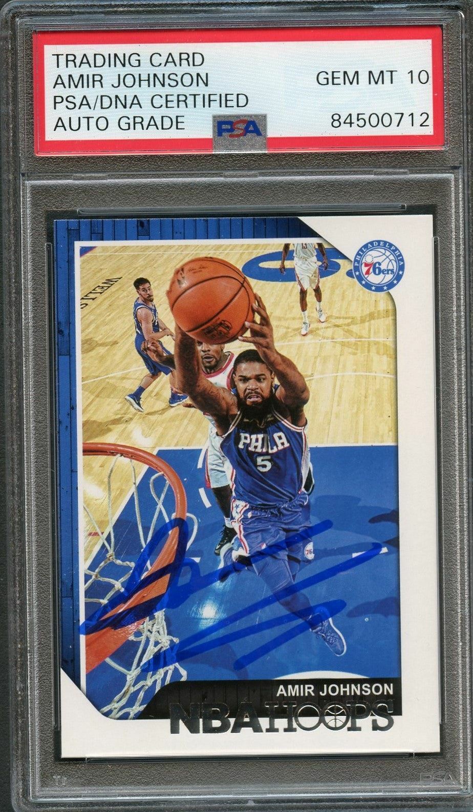 2018-19 NBA Hoops #236 Amir Johnson Signed Card AUTO 10 PSA Slabbed 76ers