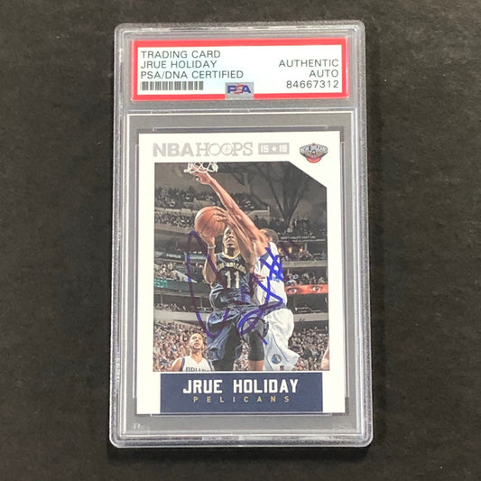 2015-16 NBA Hoops #12 Jrue Holiday Signed Card AUTO PSA Slabbed New Orleans Peli