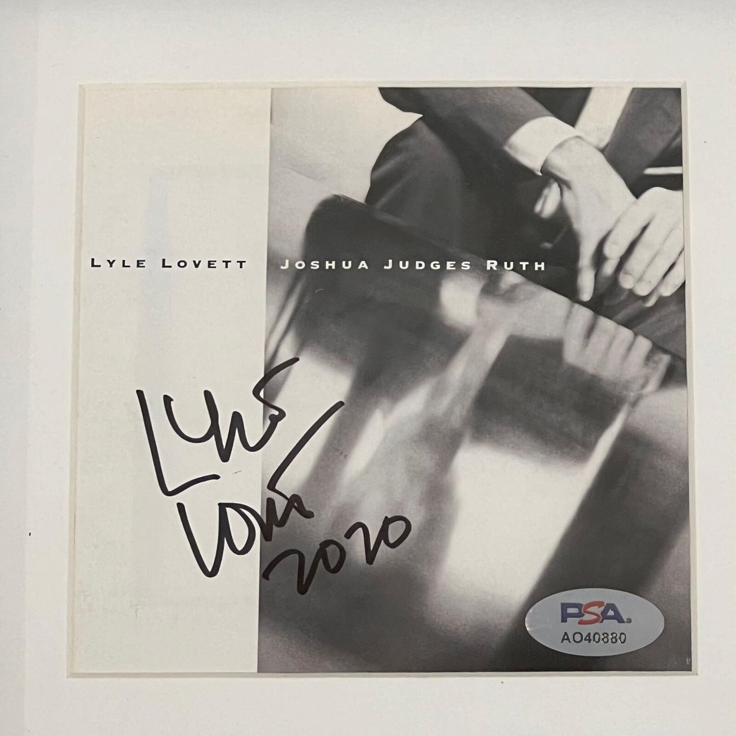 Lyle Lovett Signed Joshua Judges Ruth Album CD Cover Framed PSA/DNA Autographed