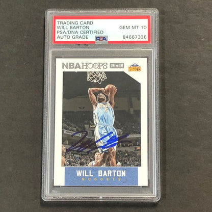 2015-16 NBA Hoops #214 Will Barton Signed Card AUTO 10 PSA Slabbed Nuggets