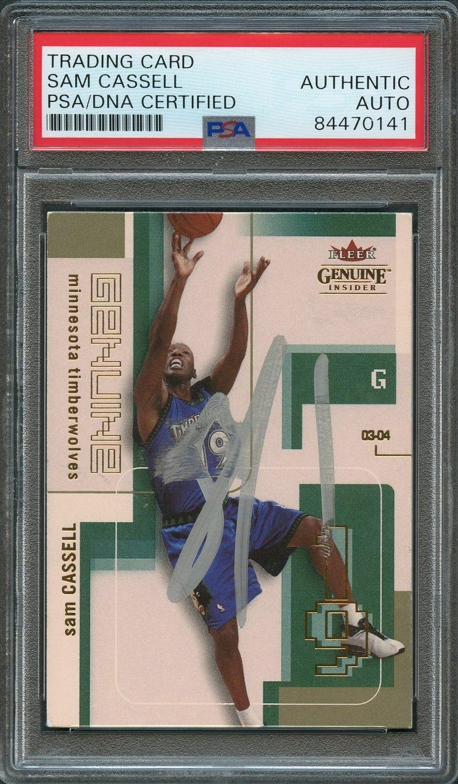 2003-04 Fleer Genuine #41 Sam Cassell Signed Card AUTO PSA Slabbed Minnesota Tim