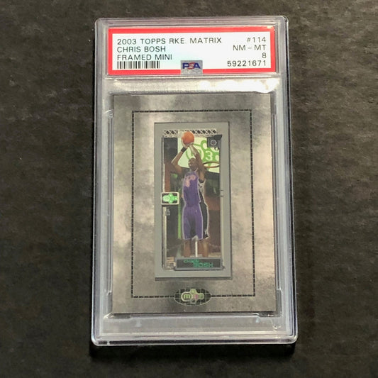 2003 Topps RKE Matrix #114 Chris Bosh PSA 8 NM-MT Framed MINI
