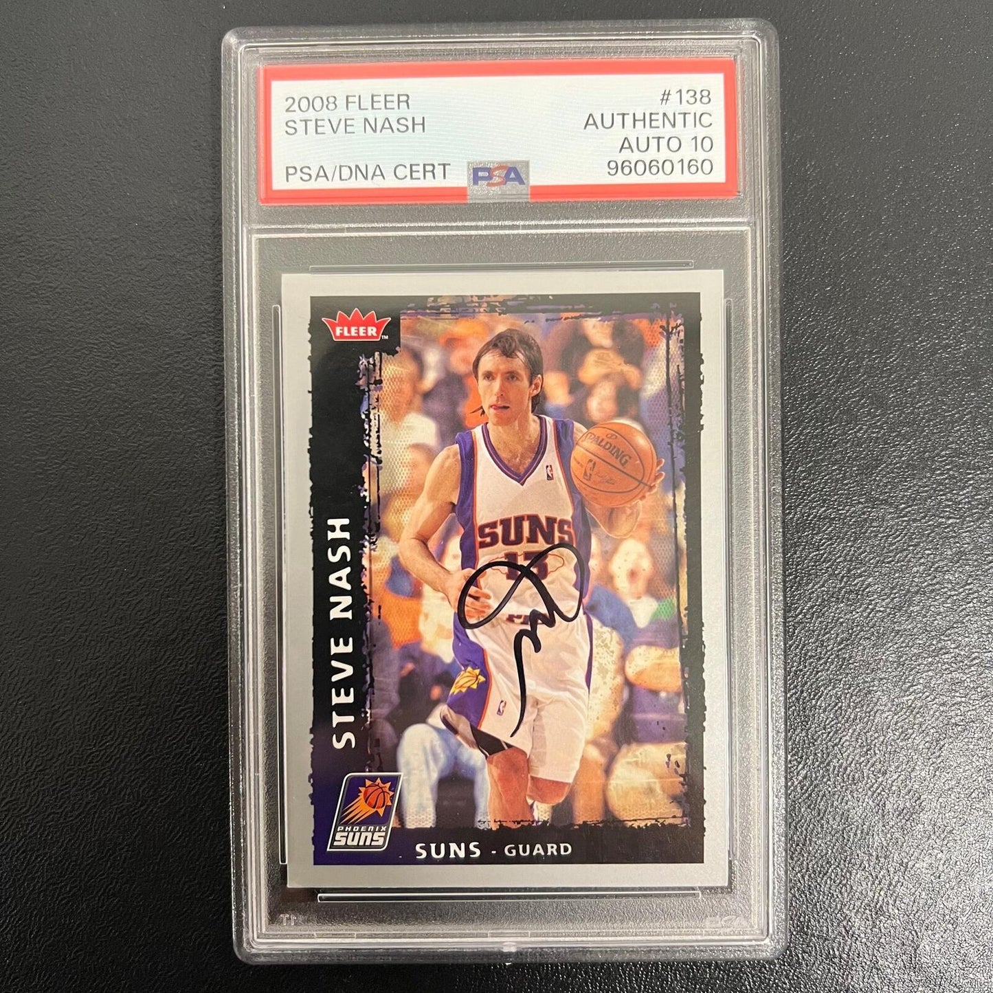 2008 Fleer #138 Steve Nash Signed Card AUTO 10 PSA Slabbed Suns