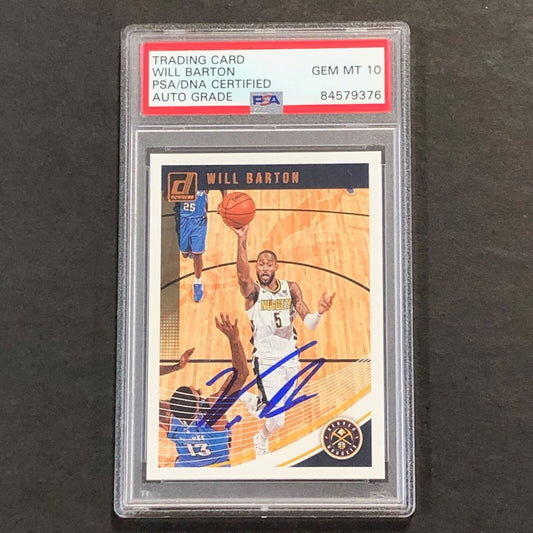 2018-19 Donruss #80 Will Barton Signed Card AUTO 10 PSA Slabbed Nuggets