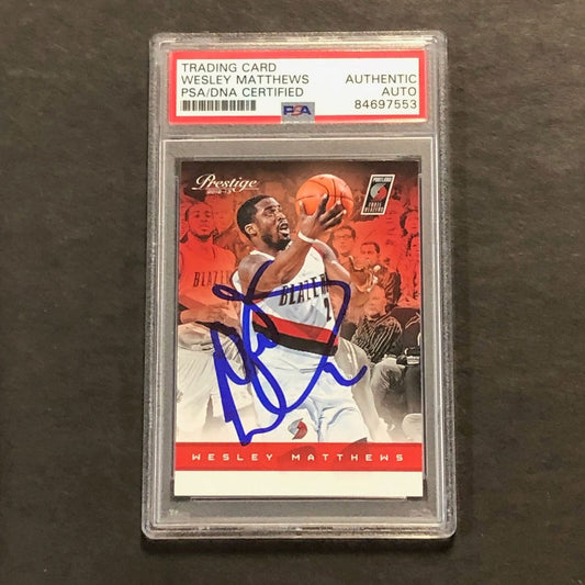 2011-12 Panini Prestige #98 Wesley Matthews Signed Card PSA Slabbed